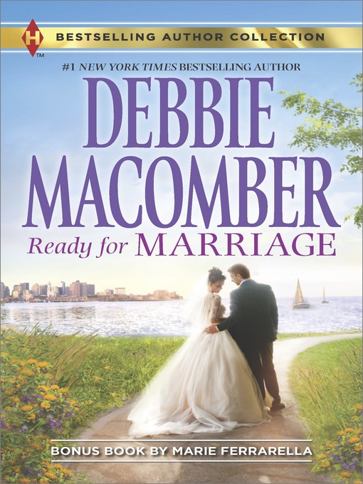 Title details for Ready for Marriage: Finding Happily-Ever-After by Debbie Macomber - Wait list